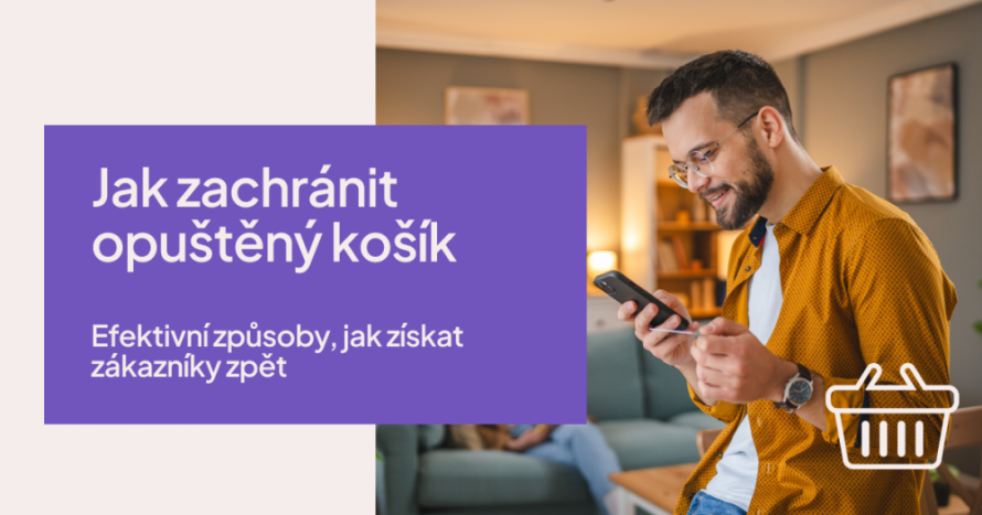 Opustený košík - ako získať späť nedokončené objednávky