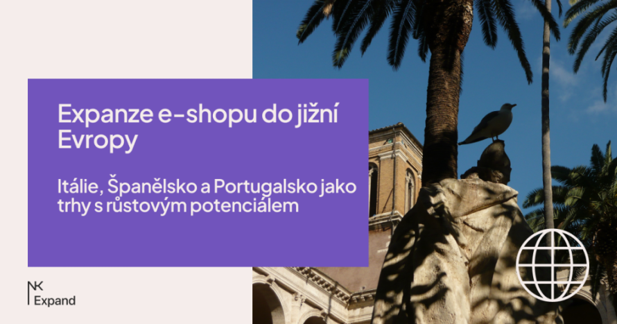 Expanze e-shopu do jižní Evropy: Itálie, Španělsko a Portugalsko jako trhy s růstovým potenciálem