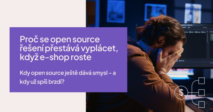 Prečo sa open source riešenia prestávajú vyplácať, keď e-shop rastie