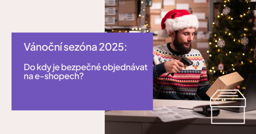 Vánoční sezóna 2025: Do kdy je bezpečné objednávat na e-shopech? Přehled termínů hlavních dopravců