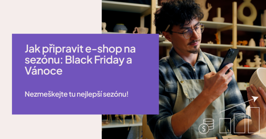 Jak připravit e-shop na sezónu: Black Friday a Vánoce
