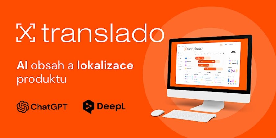 Webinář TRANSLADO - Automatizace AI textů k produktům a jejich lokalizaci