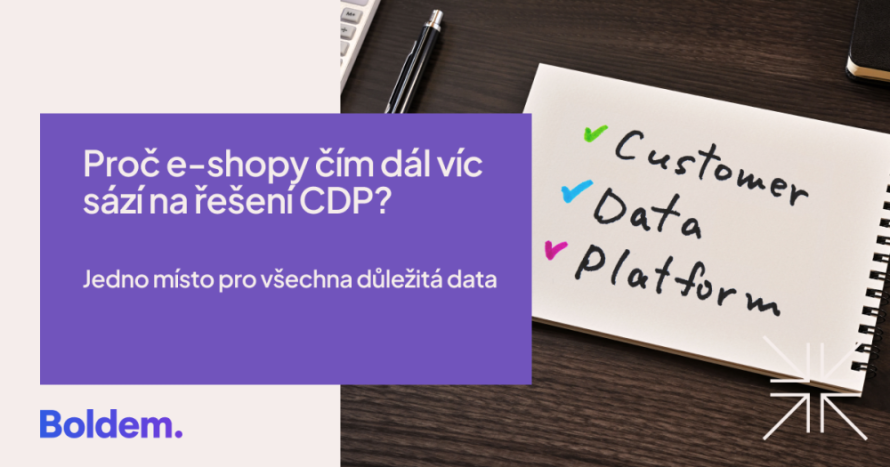 Proč e-shopy čím dál víc sází na řešení CDP?