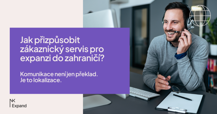 Ako prispôsobiť zákaznícky servis pre expanziu do zahraničia?