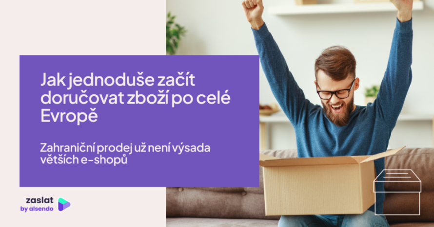 Jak jednoduše začít prodávat a doručovat zboží zákazníkům po celé Evropě