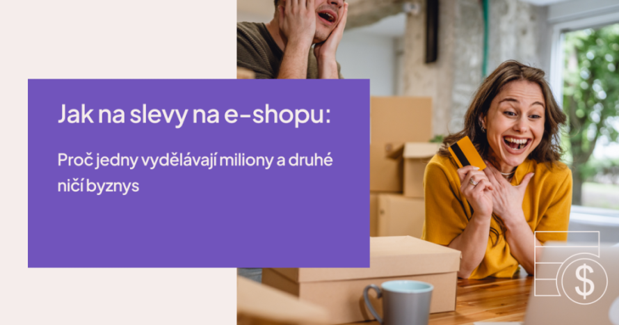 Jak na slevy na e-shopu: proč jedny vydělávají miliony a druhé ničí byznys