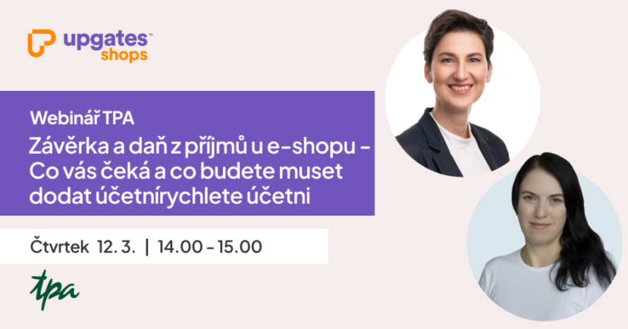 Záznam webináře TPA: Závěrka a daň z příjmů u e-shopu - Co vás čeká a co budete muset dodat účetní