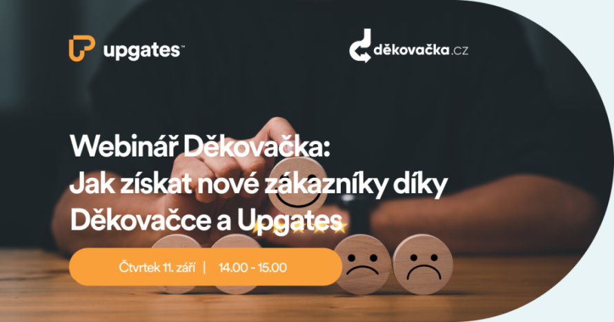 Záznam webinára Děkovačka: Ako získať nových zákazníkov vďaka Děkovačke a Upgates
